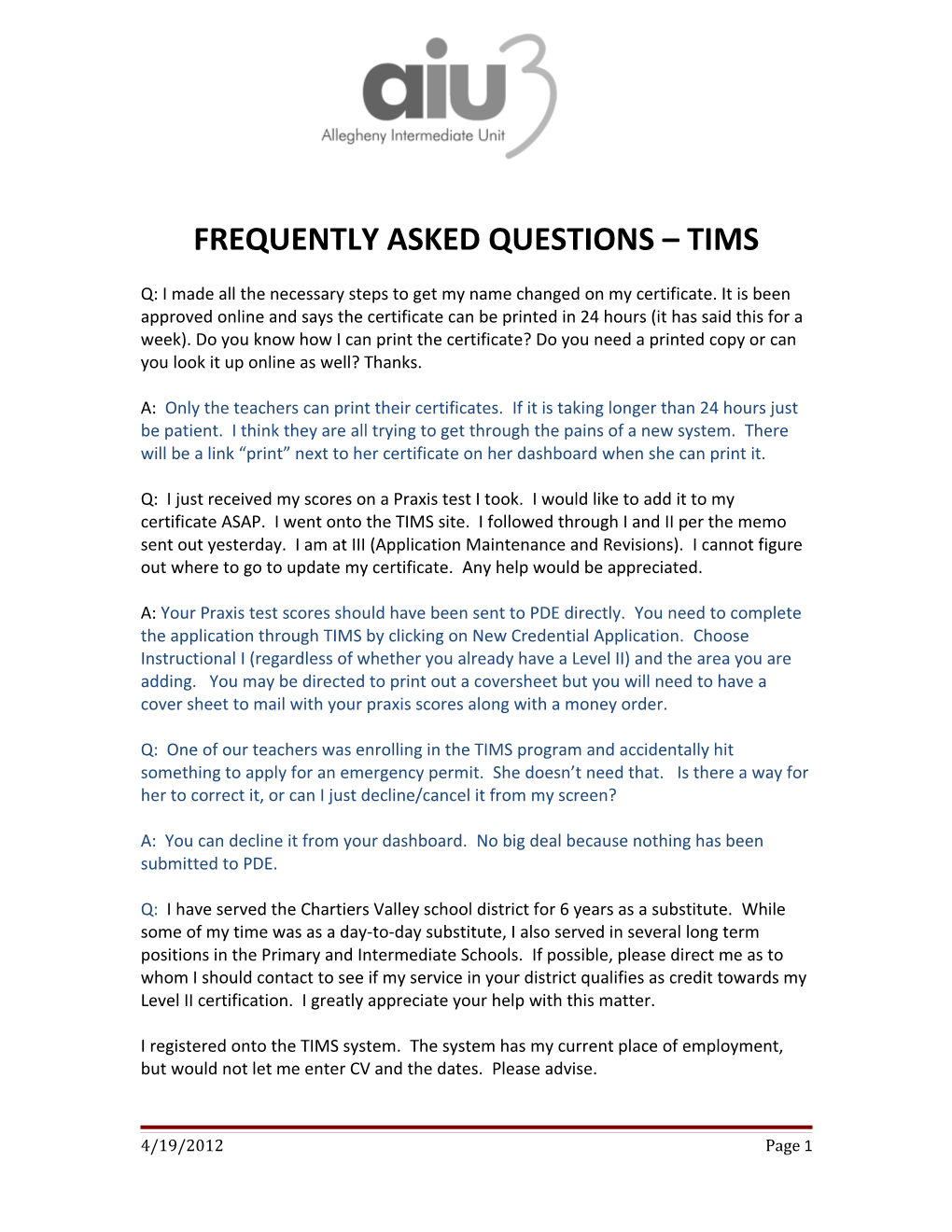 Frequently Asked Questions Tims
