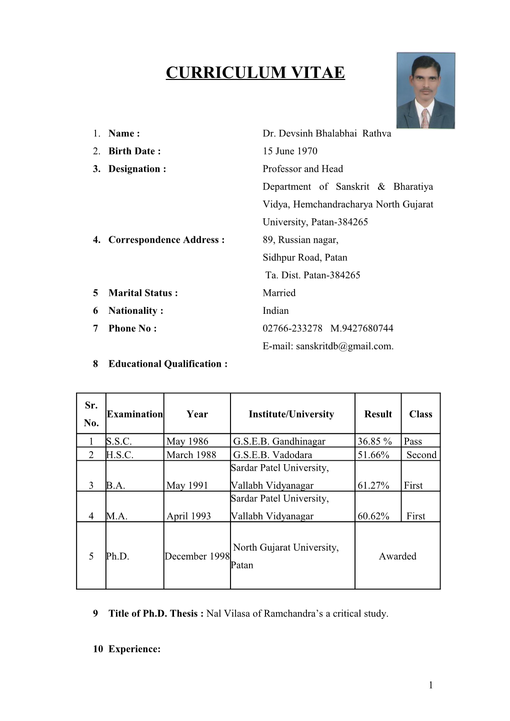 1. Name : Dr. Devsinh Bhalabhai Rathva