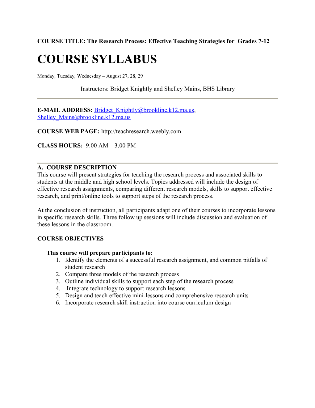 COURSE TITLE: the Research Process: Effective Teaching Strategies for Grades 7-12
