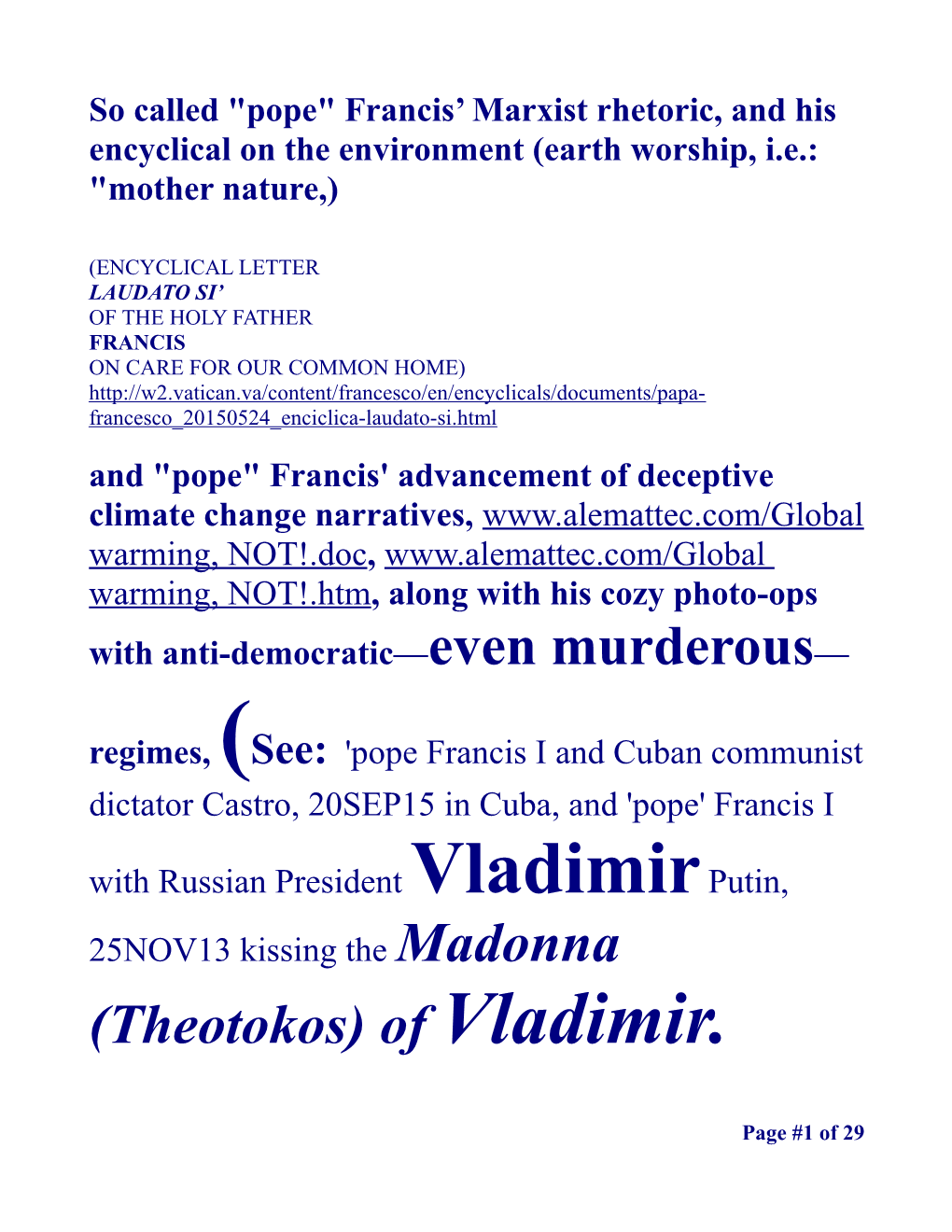 So Called Pope Francis Marxist Rhetoric, and His Encyclical on the Environment (Earth