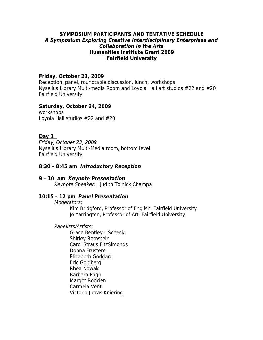 Symposium Participants and Tentative Schedule