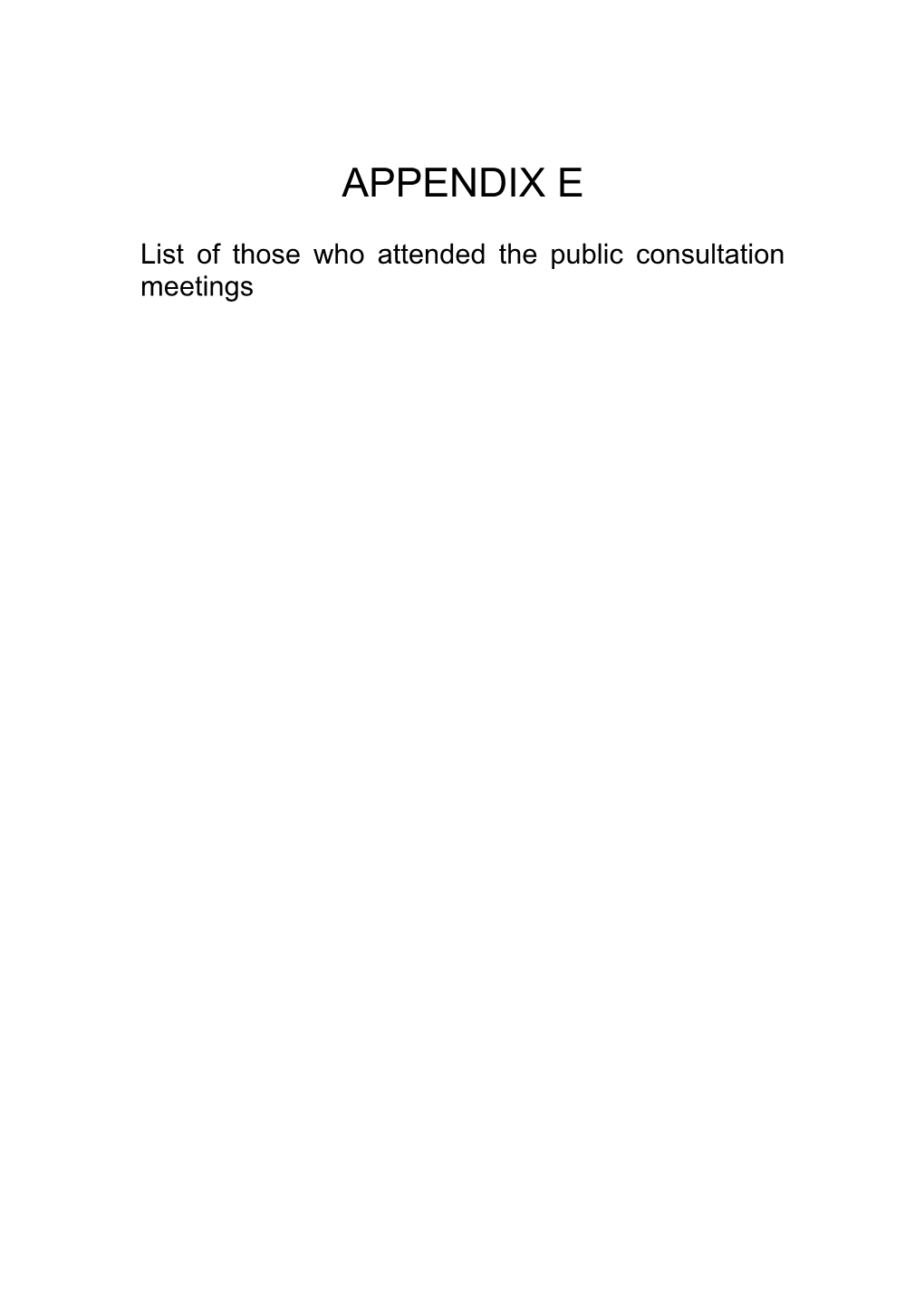 List of Those Who Attended the Public Consultation Meetings