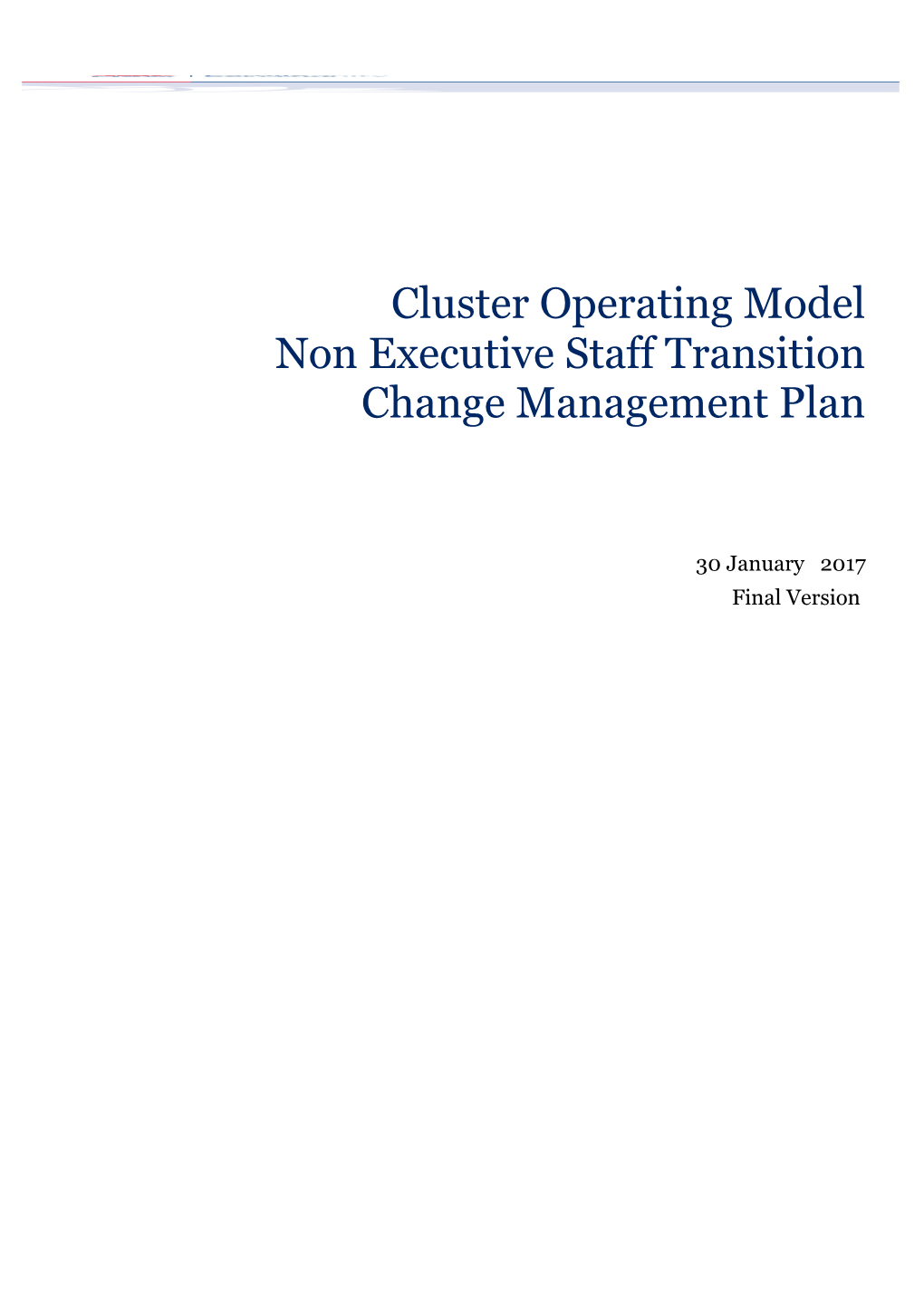 Non Executive Staff Transition Change Management Plan
