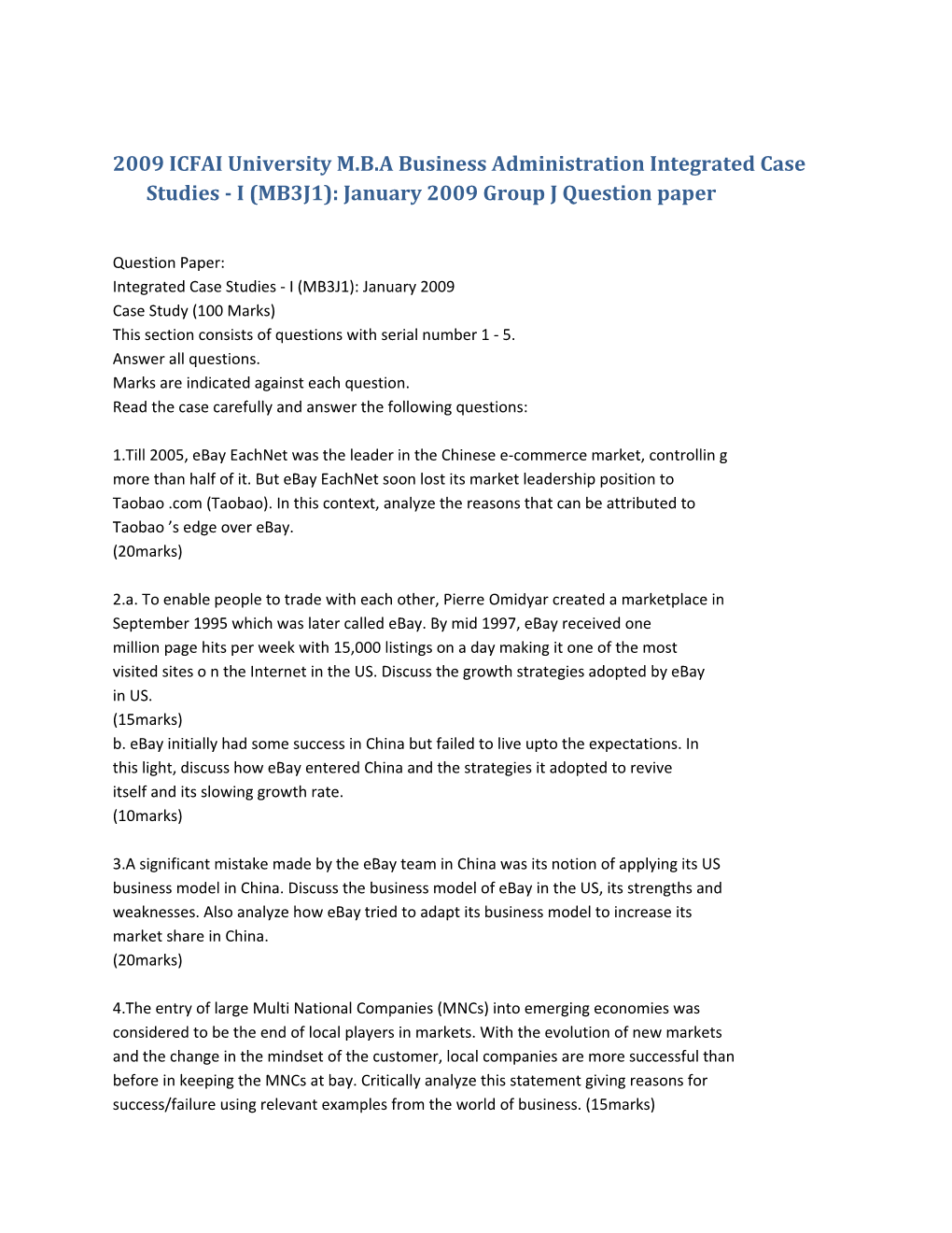 2009 ICFAI University M.B.A Business Administration Integrated Case Studies - I (MB3J1)