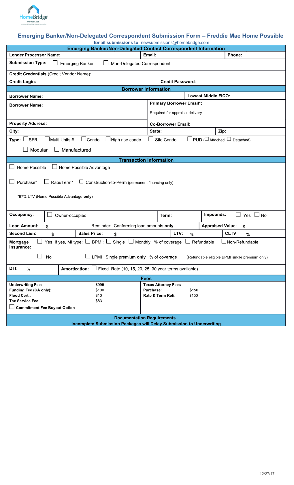 Emerging Banker/Non-Delegated Correspondent Submission Form Freddie Mae Home Possible