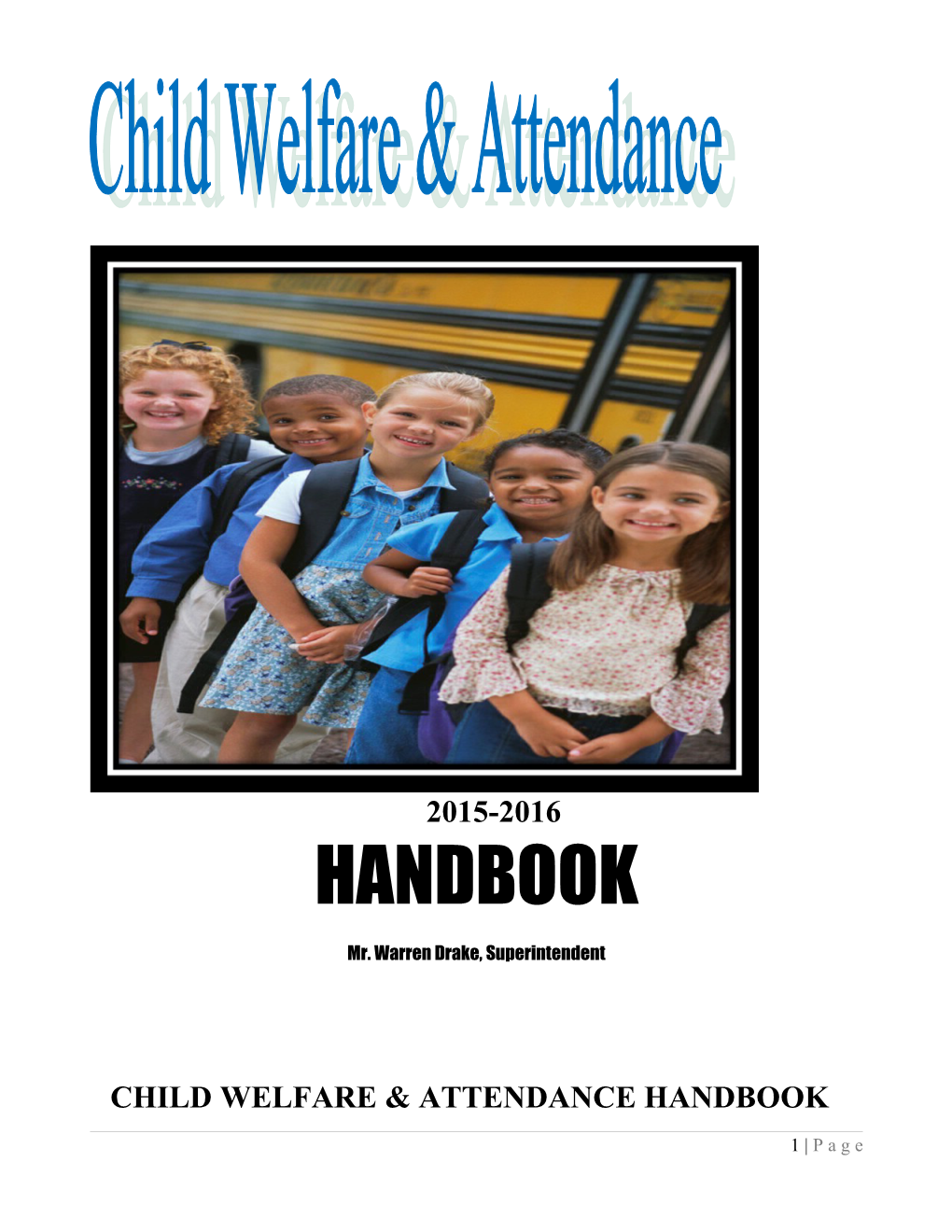 Office Of Child Welfare And Attendance Handbook