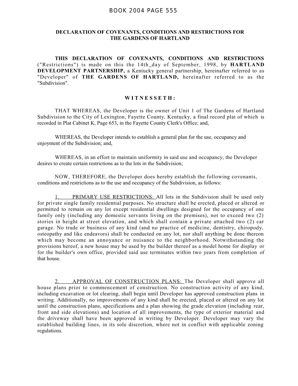 Declaration of Covenants, Conditions and Restrictions for the Gardens of Hartland