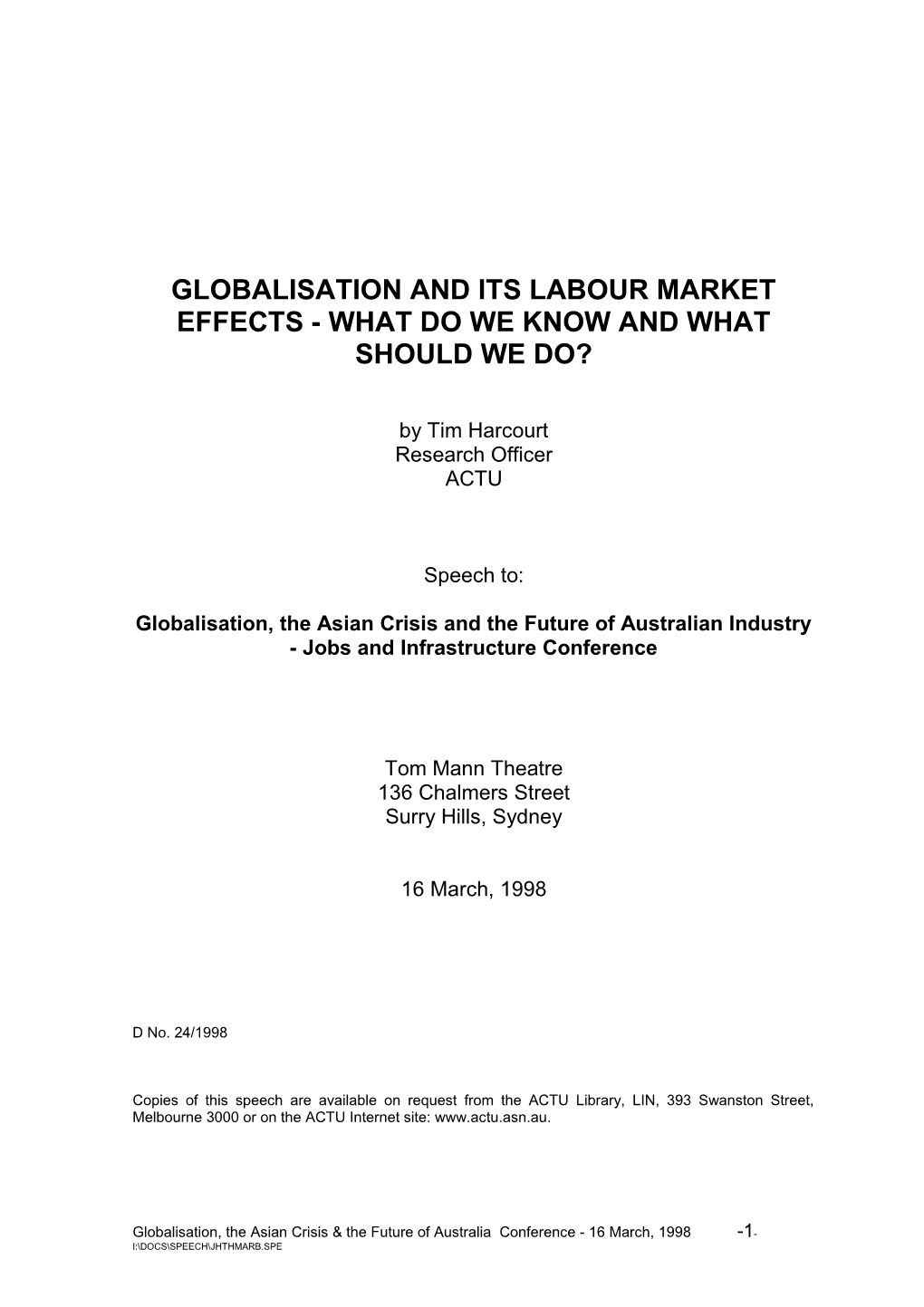 Globalisation and Its Labour Market Effects - What Do We Know and What Should We Do?
