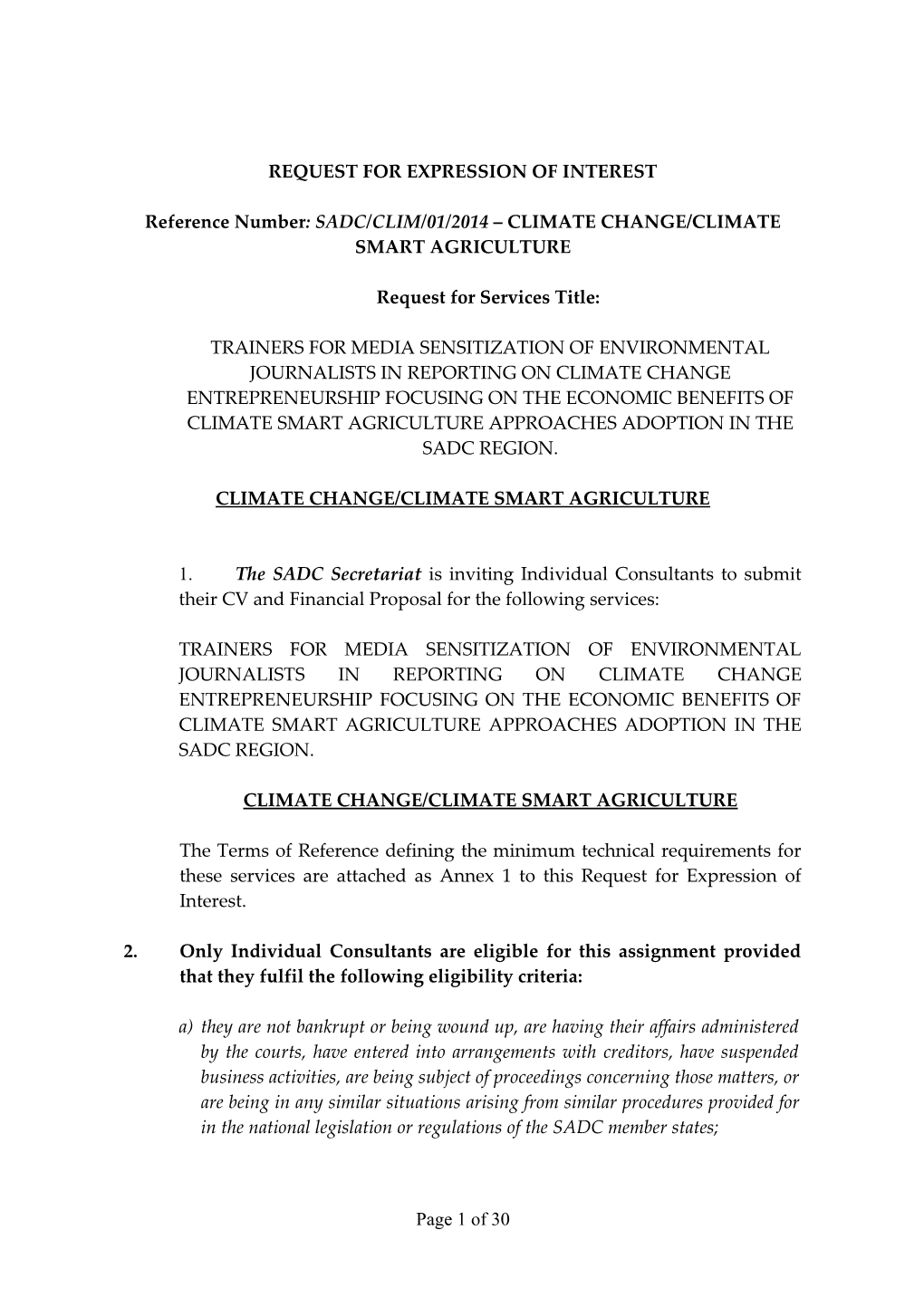 Reference Number: SADC/CLIM/01/2014 CLIMATE CHANGE/CLIMATE SMART AGRICULTURE