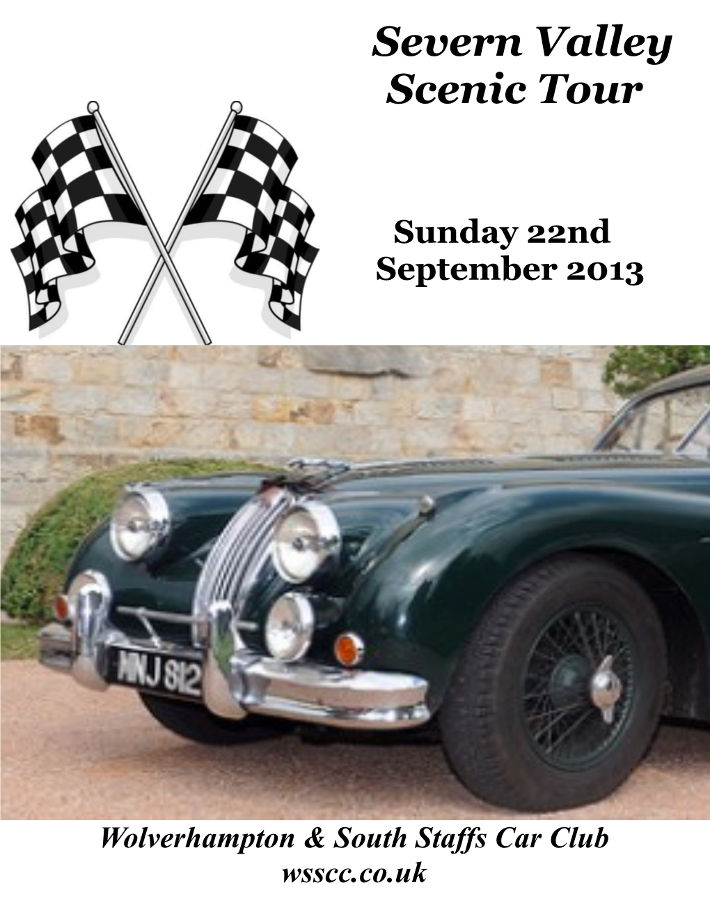 Wolverhampton & South Staffordshire Car Club Ltd Would Like to Welcome You to Join Their