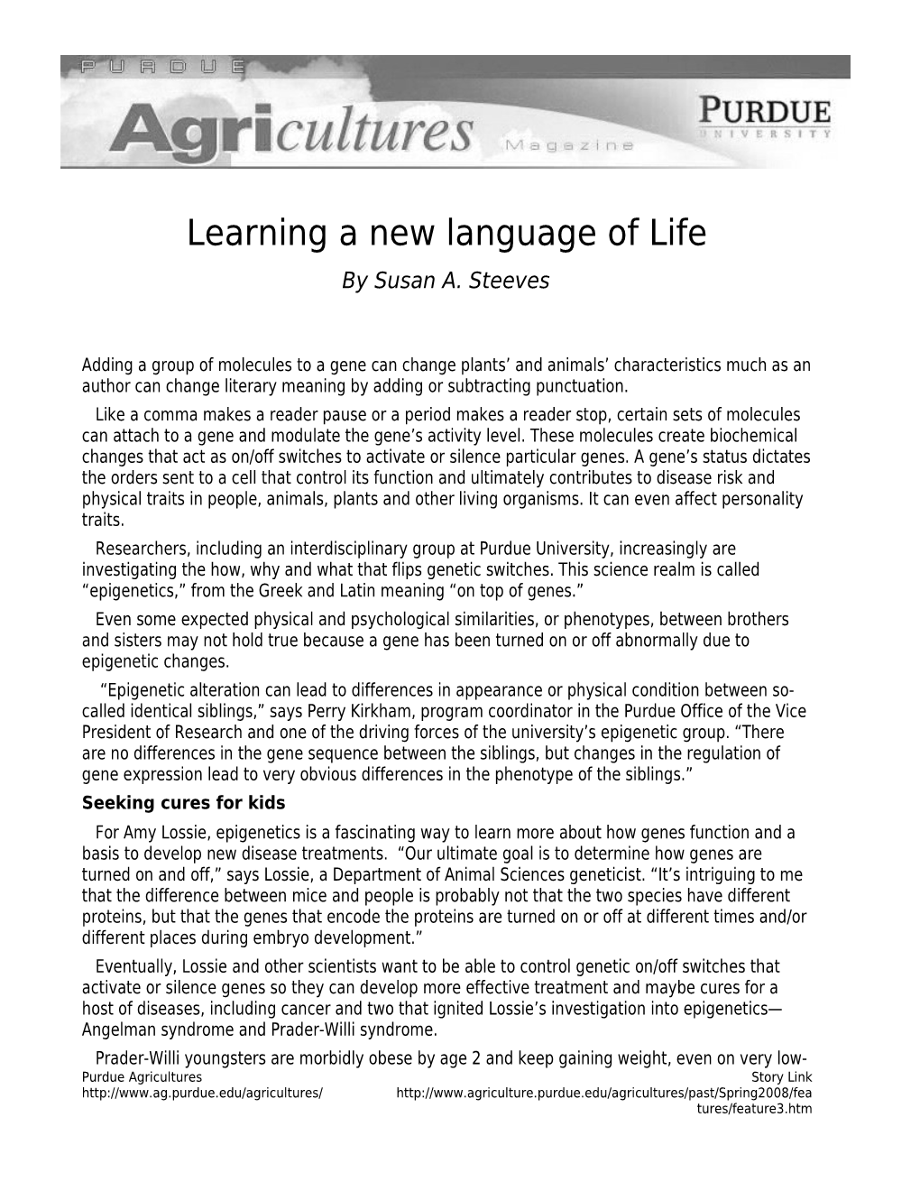 Learning a New Language of Life