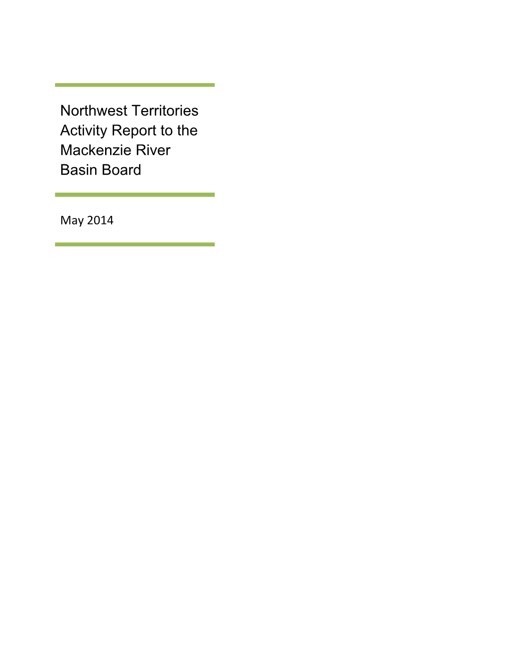 Northwest Territories Activity Report to the Mackenzie River Basin Board