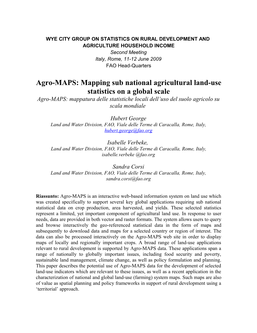 Mapping Sub National Agricultural-Production Statistics On A Global Scale: The Agro-MAPS Initiative