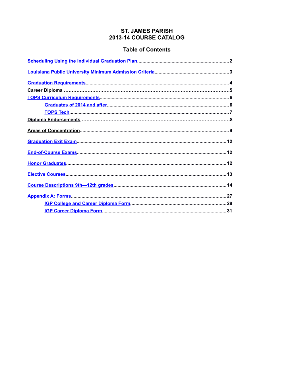 Scheduling Using the Individual Graduation Plan 2