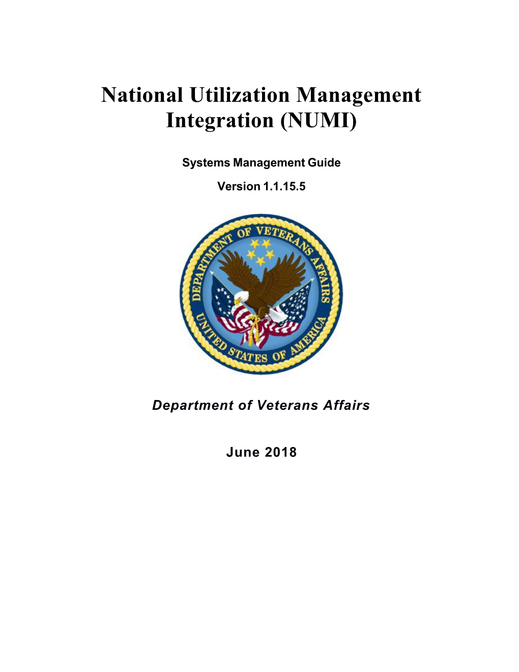 National Utilization Management Integration Systems Management Guide and Technical Manual
