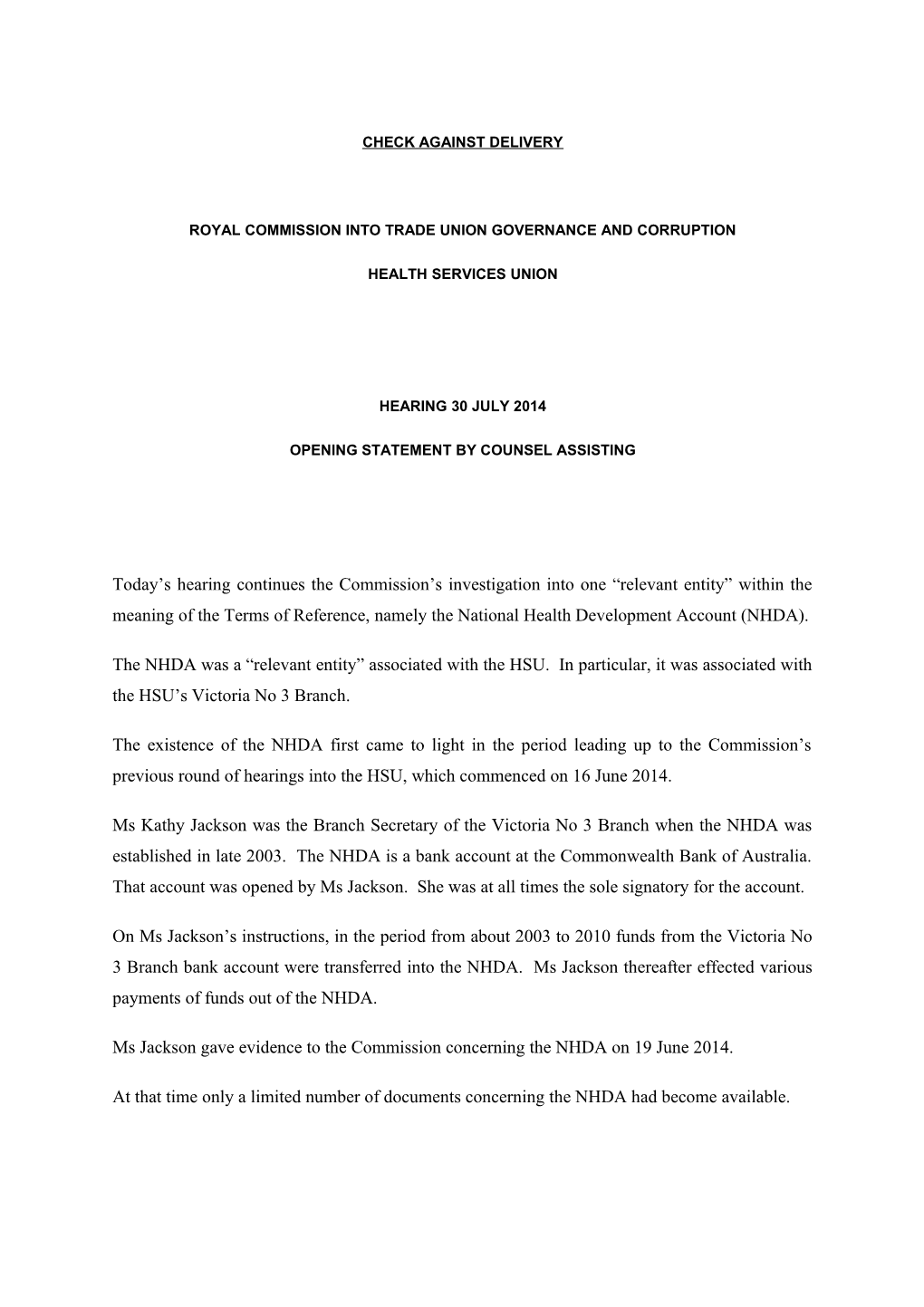 Public Hearing Opening Statement on HSU 30 July 2014
