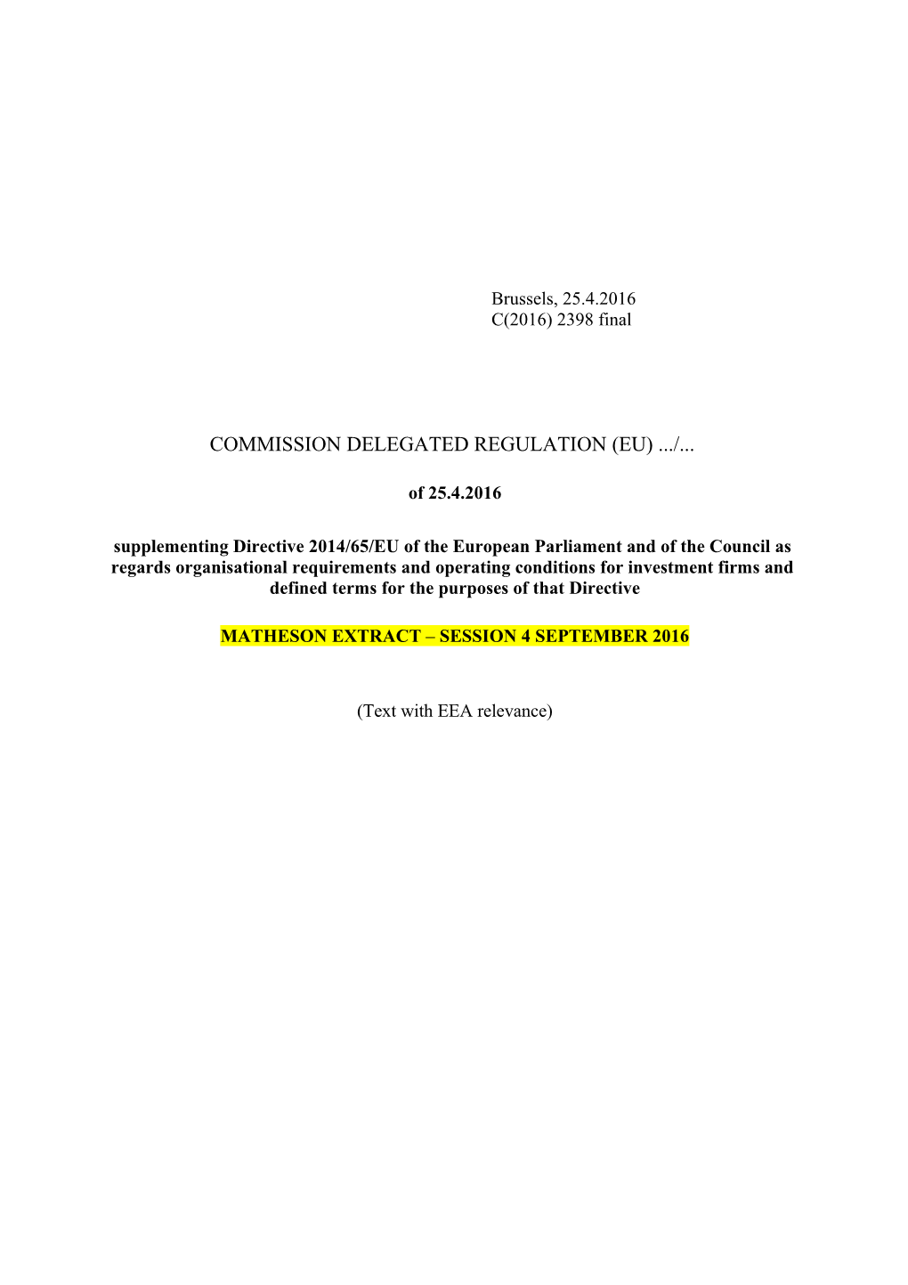 COMMISSION DELEGATED REGULATION (EU) / of 25.4.2016