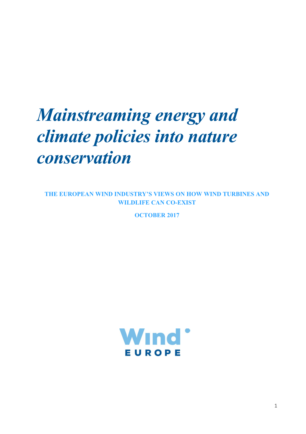 Mainstreaming Energy and Climate Policies Into Nature Conservation