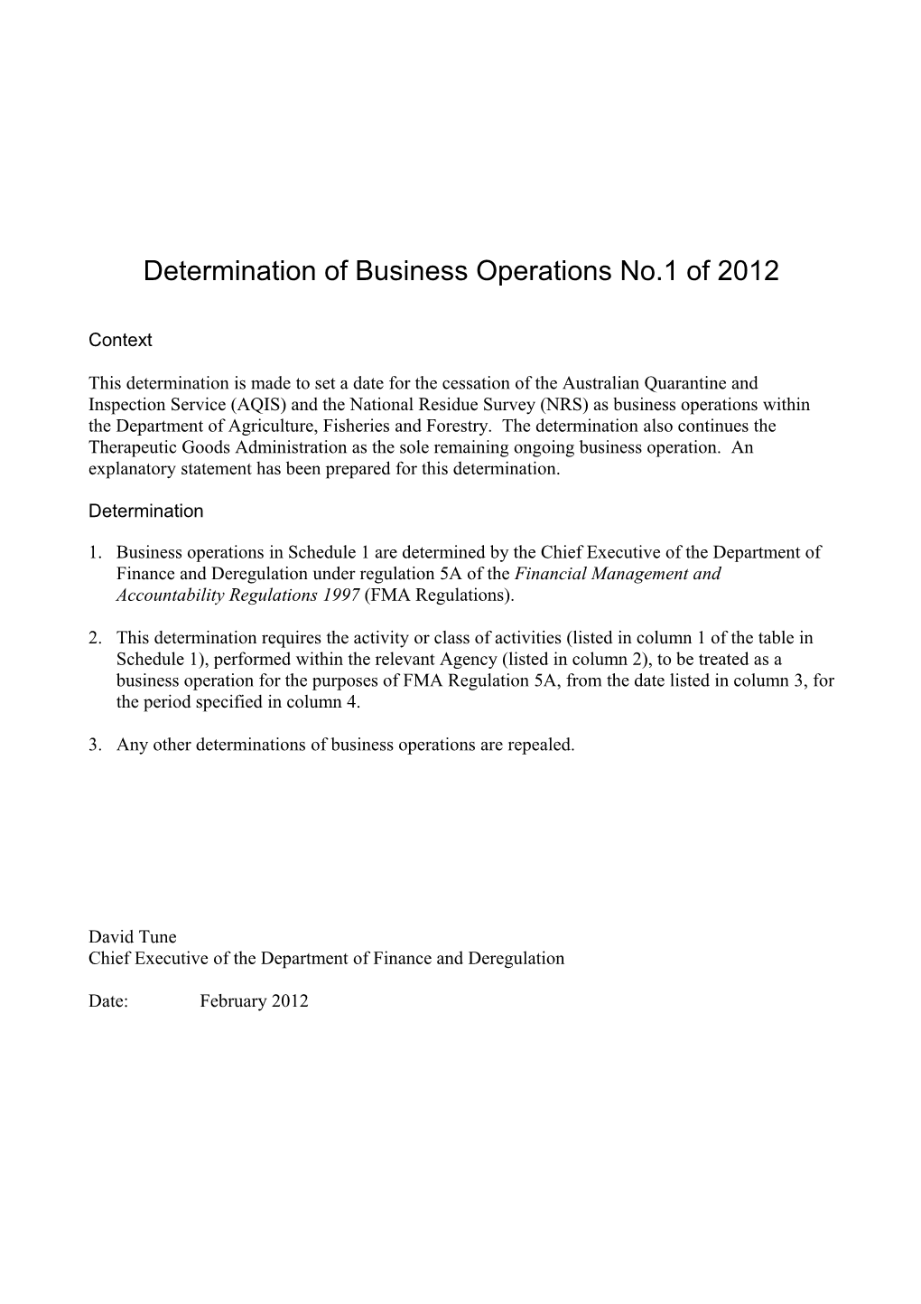 Determination of Business Operations Under Financial Management and Accountability Regulations
