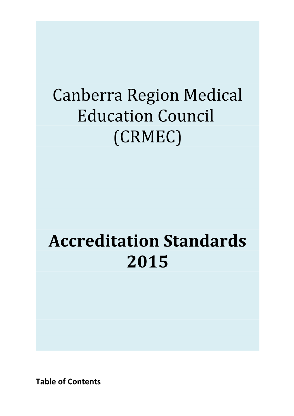 Canberra Region Prevocational Management Committee (CRPMC)