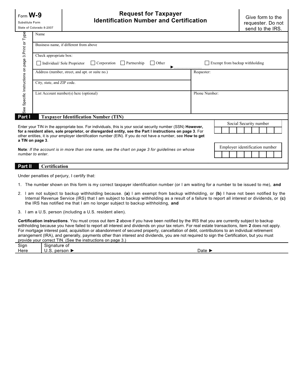 Give Form to the Requester. Do Not Send to the IRS