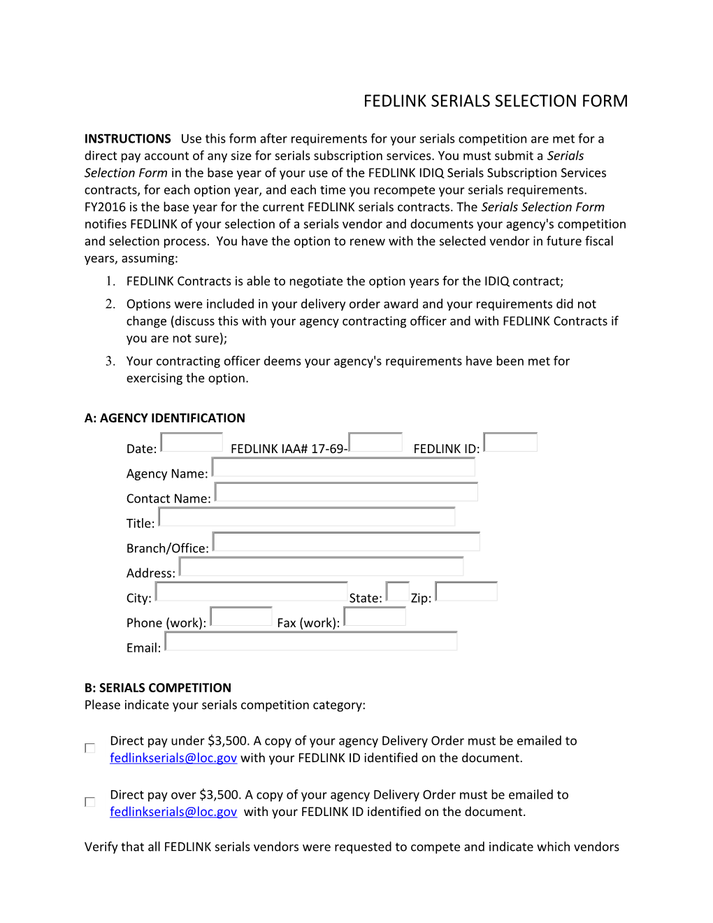 INSTRUCTIONS Use This Form After Requirements for Your Serials Competition Are Met For