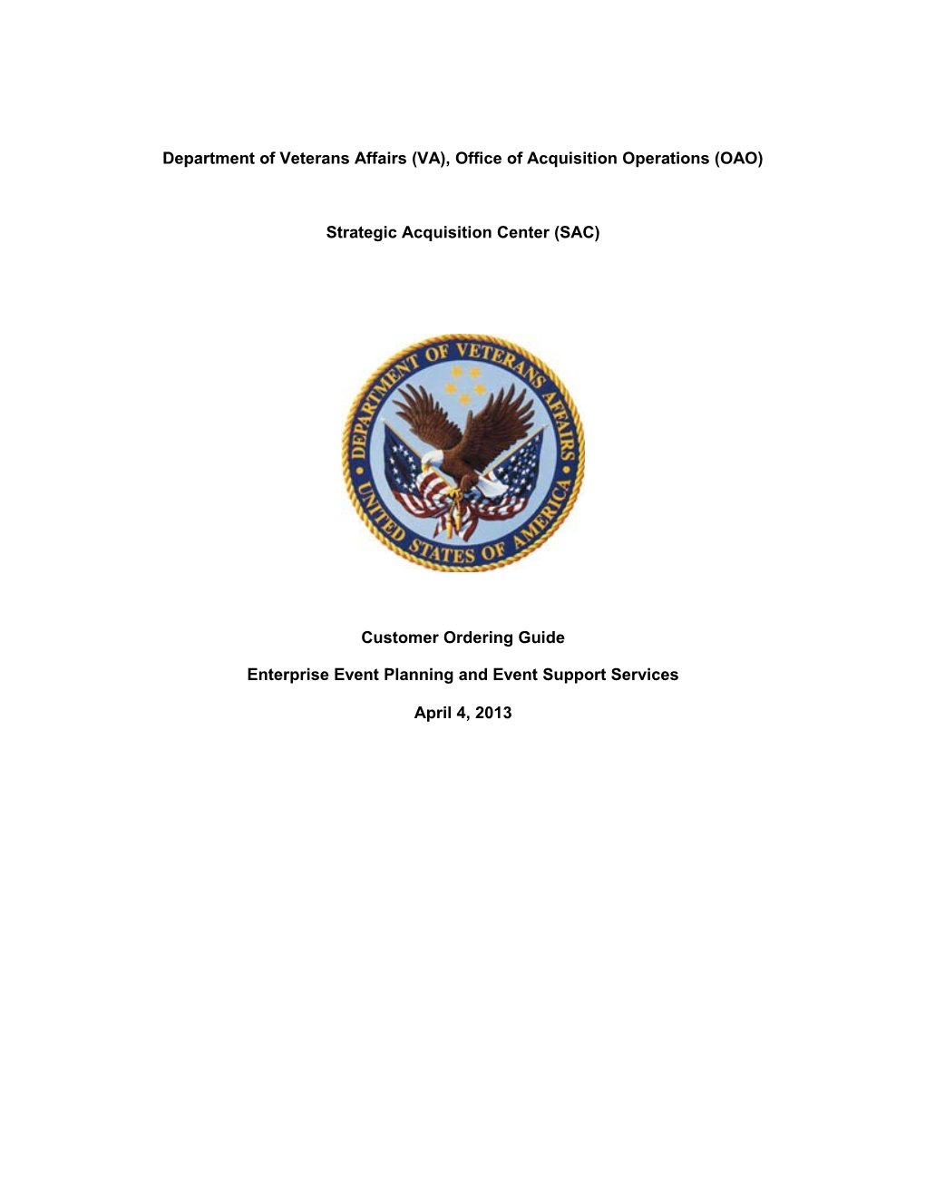 Department of Veterans Affairs (VA), Office of Acquisition Operations (OAO)
