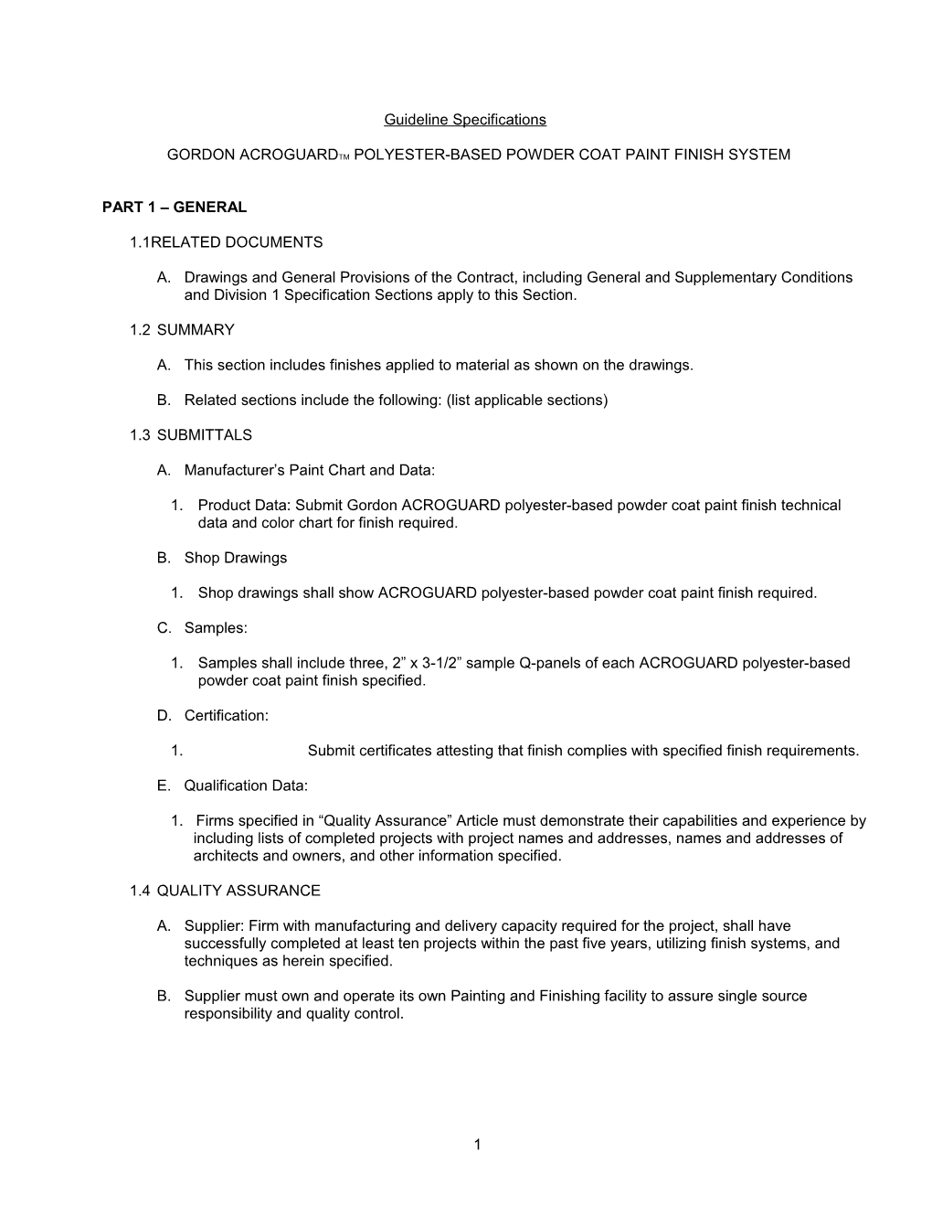 Gordon Acroguardtm Polyester-Based Powder Coat Paint Finish System