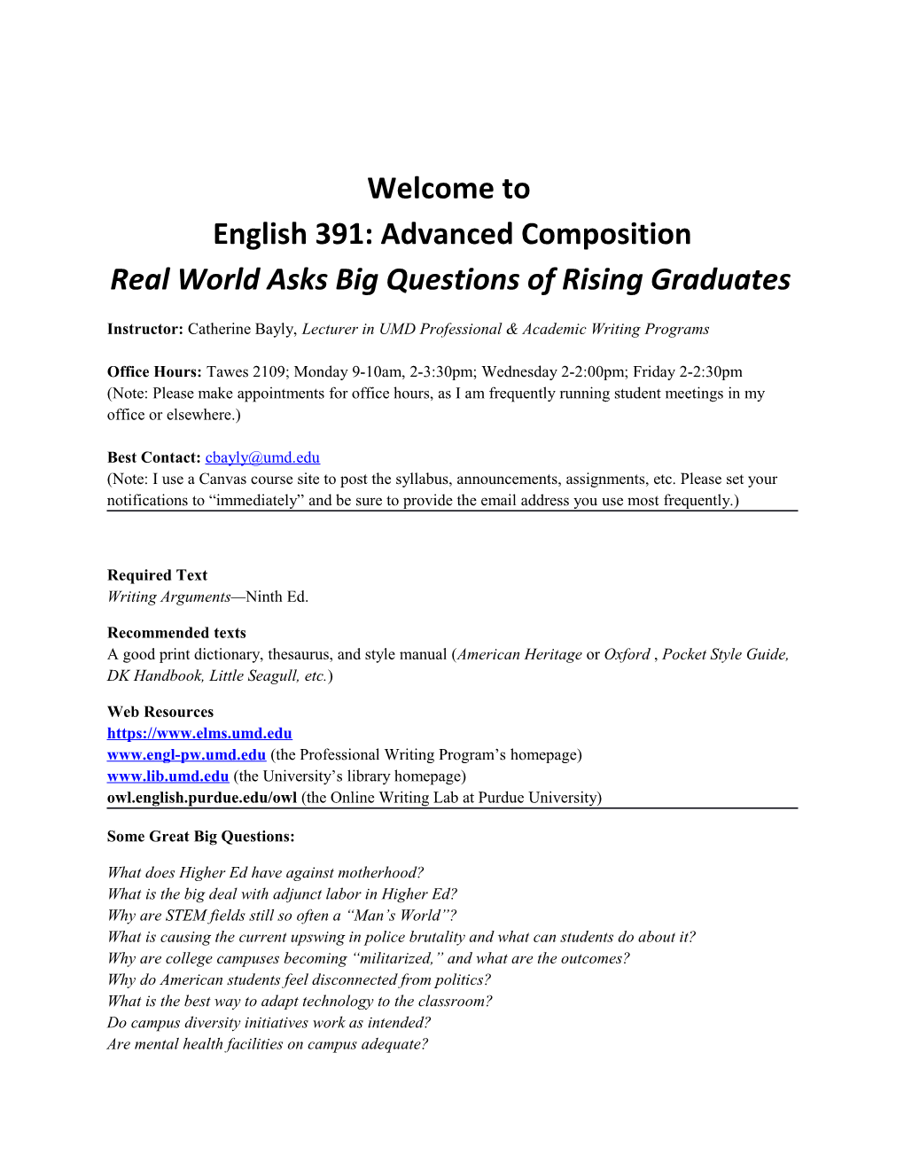 Welcome to English 391: Advanced Composition Real World Asks Big Questions of Rising Graduates