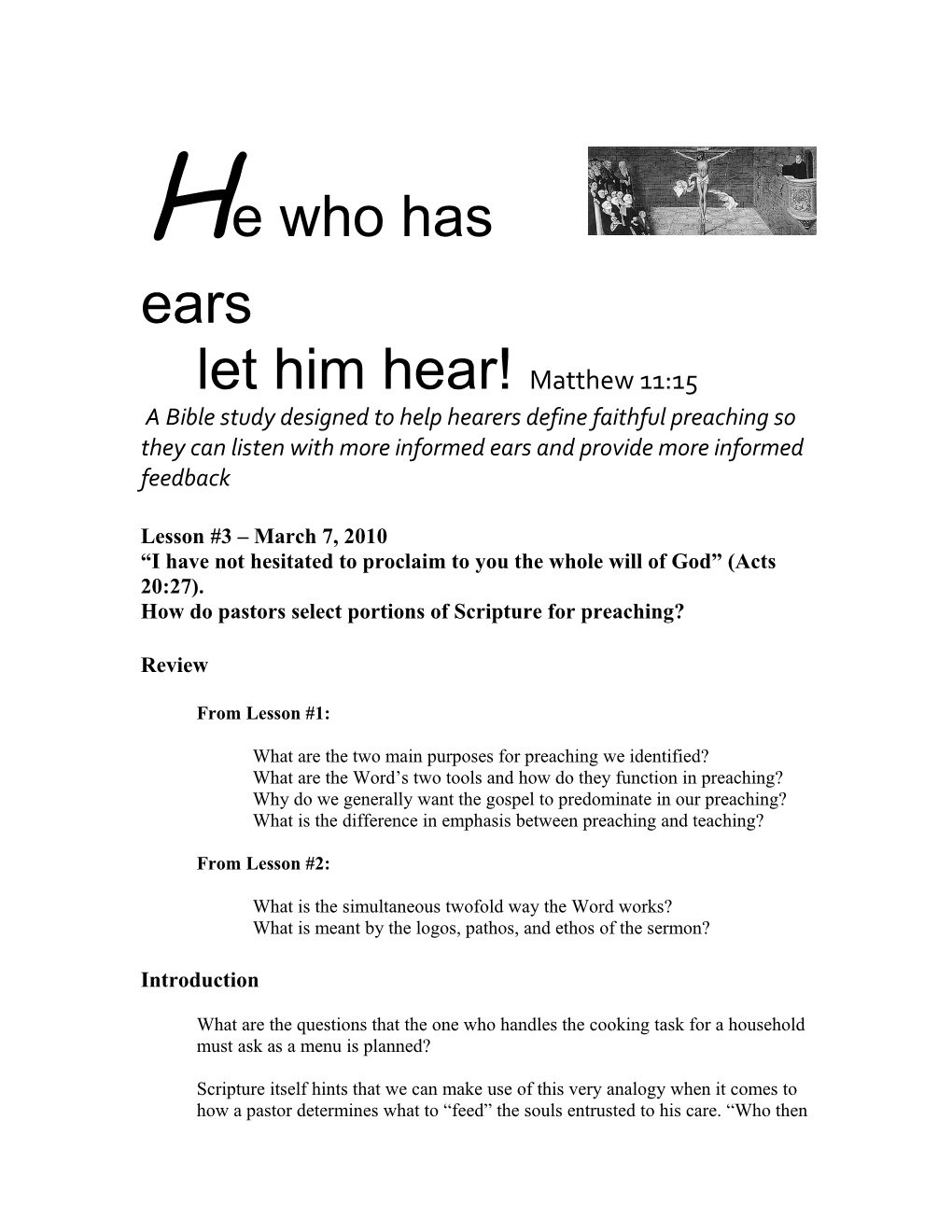 He Who Has Ears