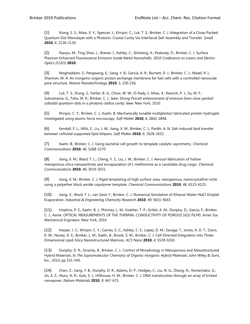 Brinker 2010 Publications Endnote List Acc. Chem. Res. Citation Format