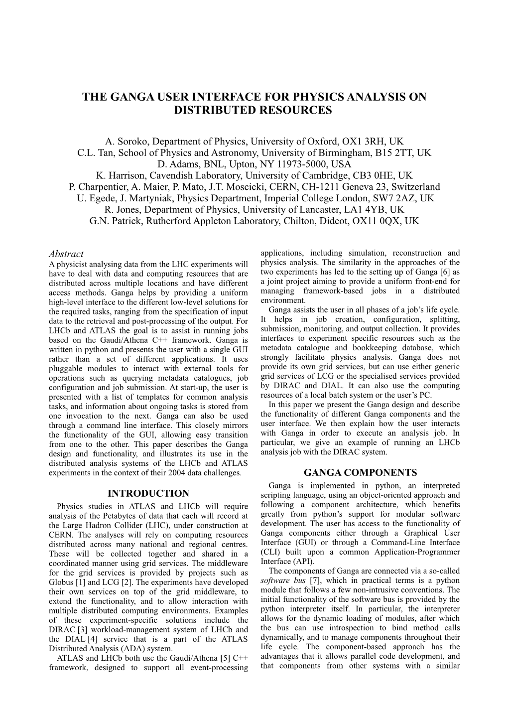 The GANGA User Interface for Physics Analysis on Distributed Resources