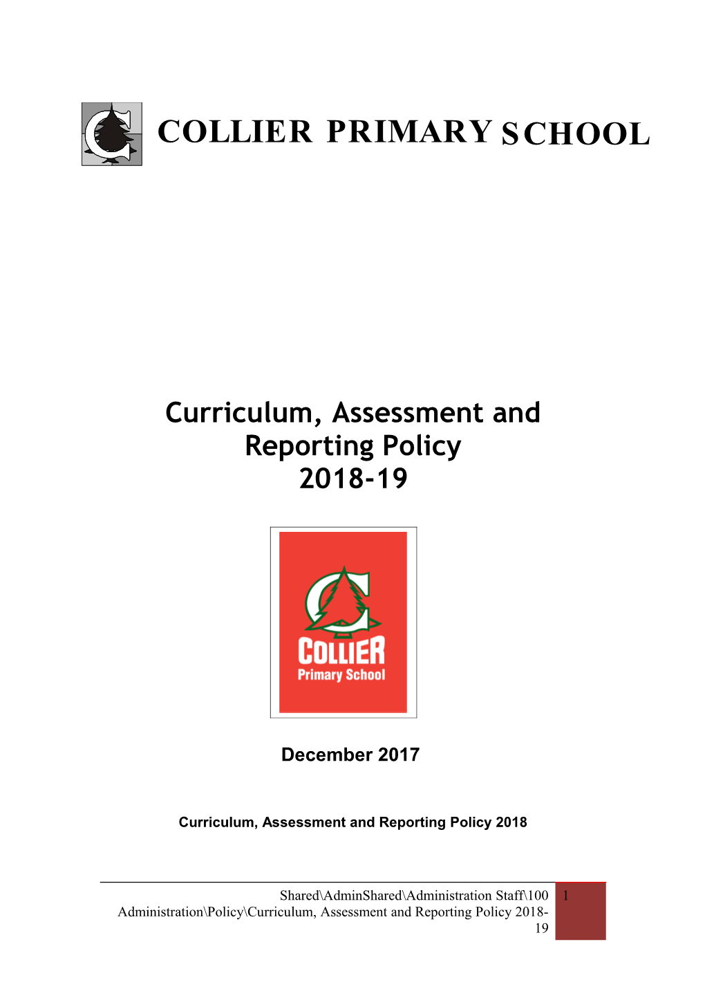 Curriculum, Assessment and Reporting Policy