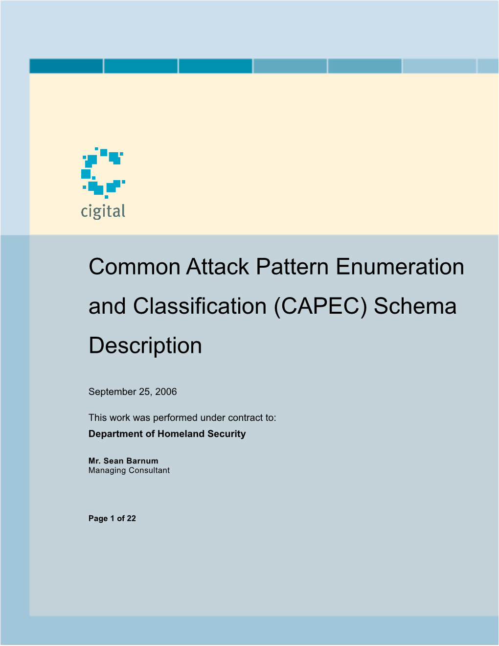 Common Attack Pattern Enumeration and Classification (CAPEC) Schema Description