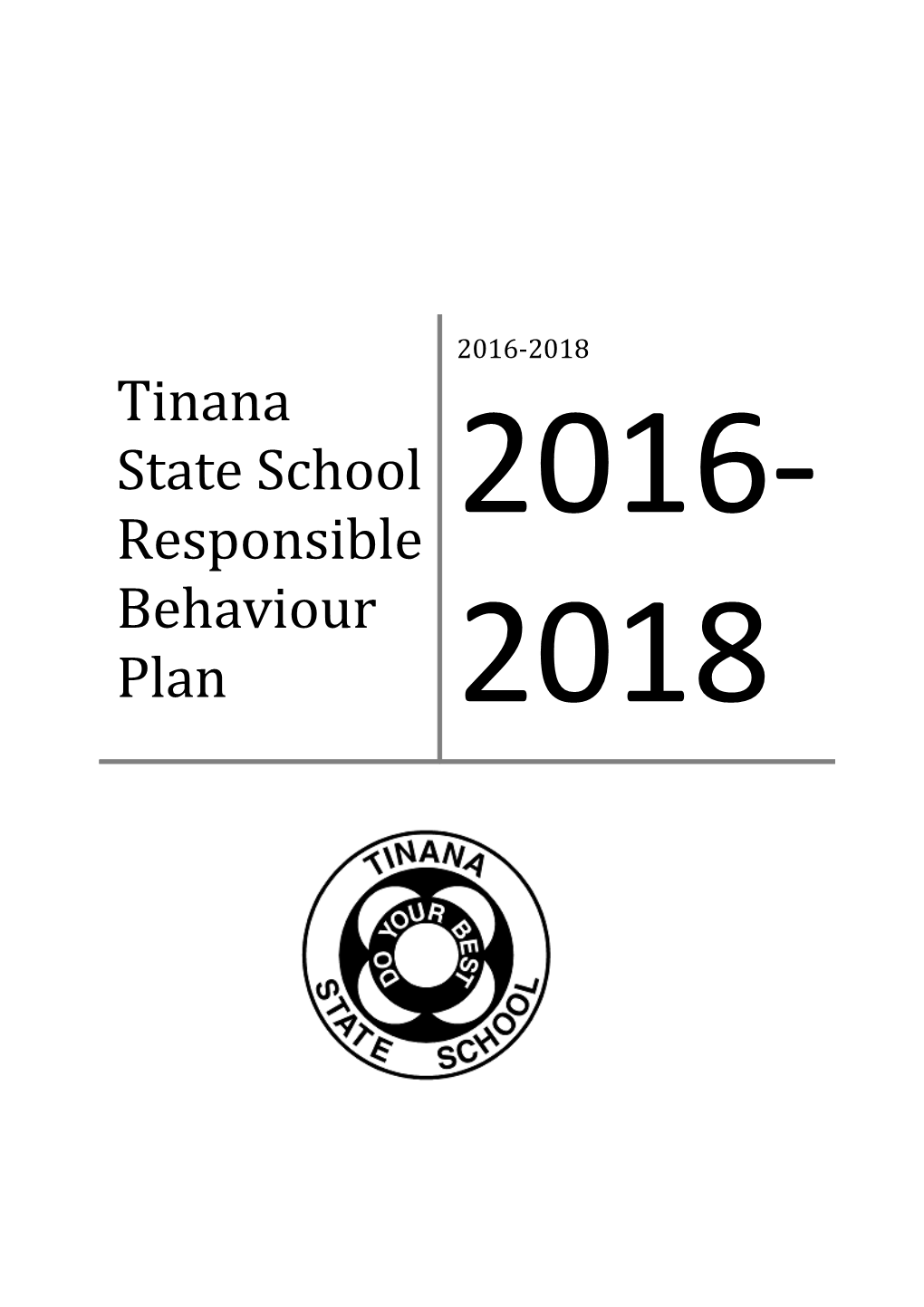 Tinana State Schoolresponsible Behaviour Plan for Students