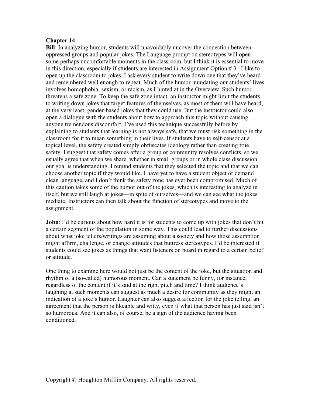 Bill: in Analyzing Humor, Students Will Unavoidably Uncover the Connection Between Oppressed