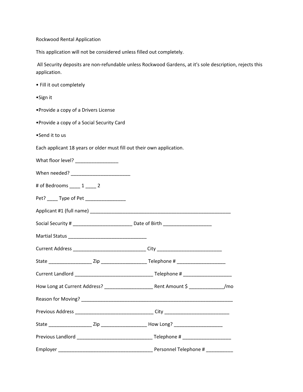 This Application Will Not Be Considered Unless Filled out Completely
