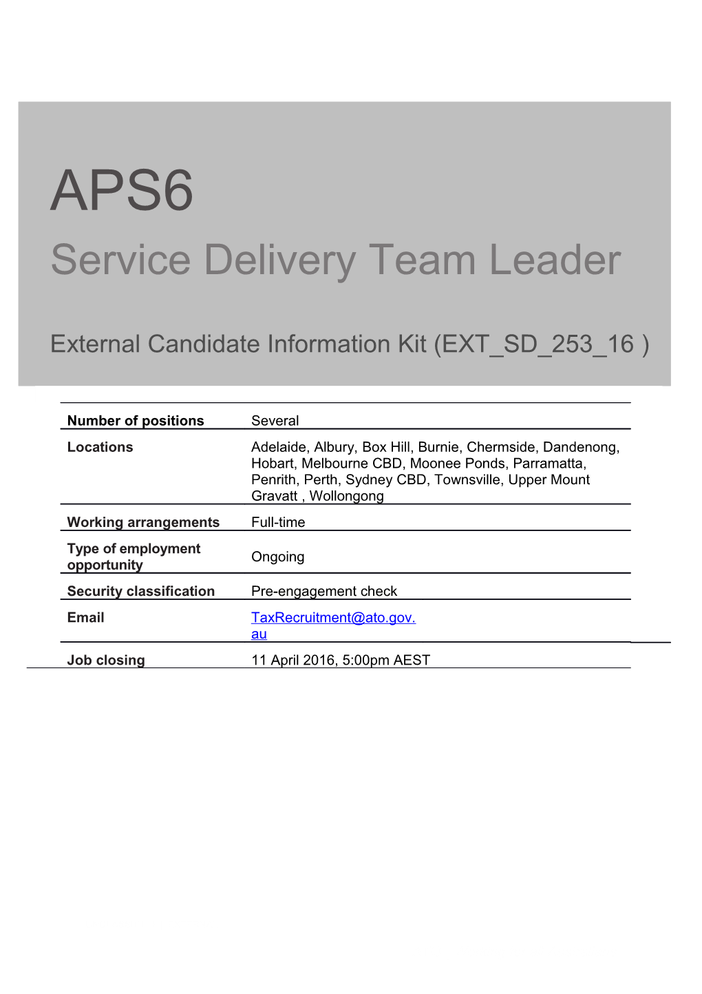 The Service Delivery Team Is Usually the First Point of Contact Between Taxpayers and The