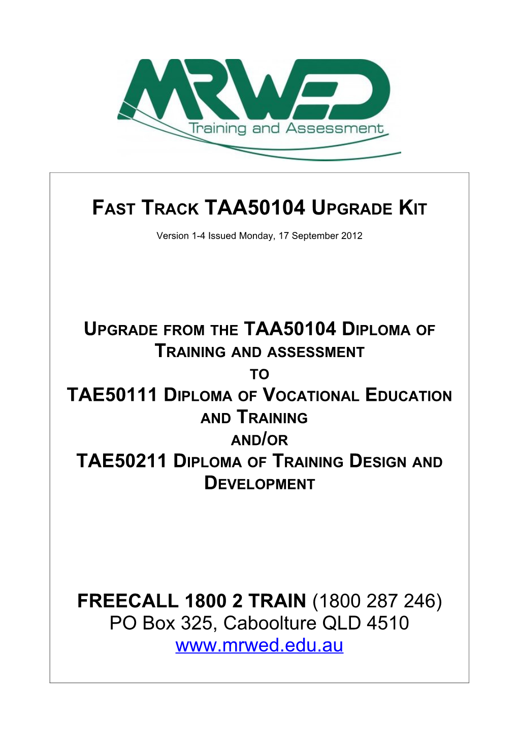 MRWED Fast Track TAA50104 Upgrade Kit V1-4