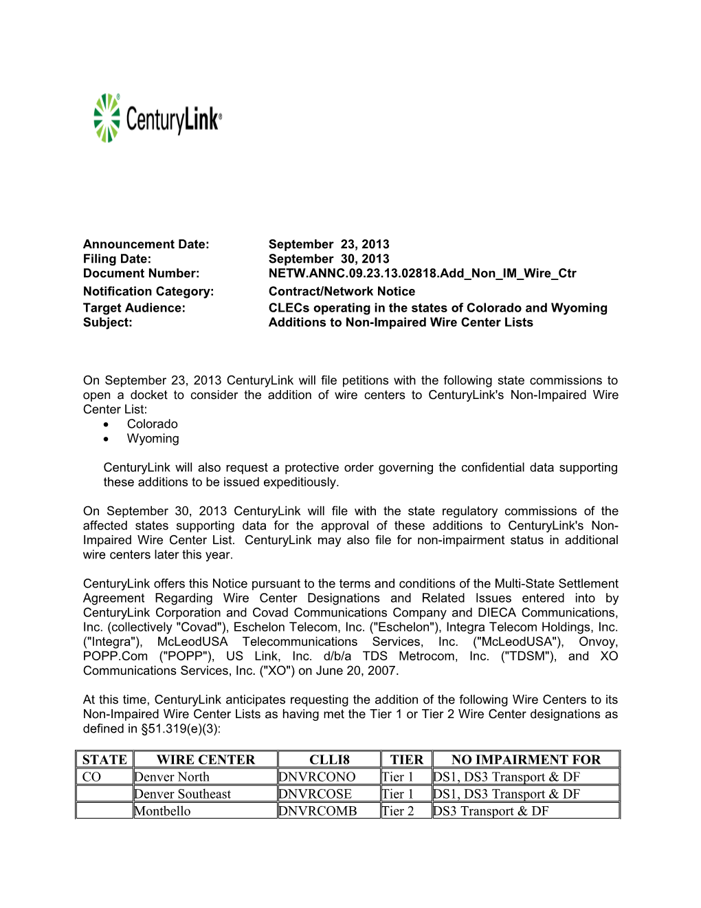 Centurylink Will Also Request a Protective Order Governing the Confidential Data Supporting