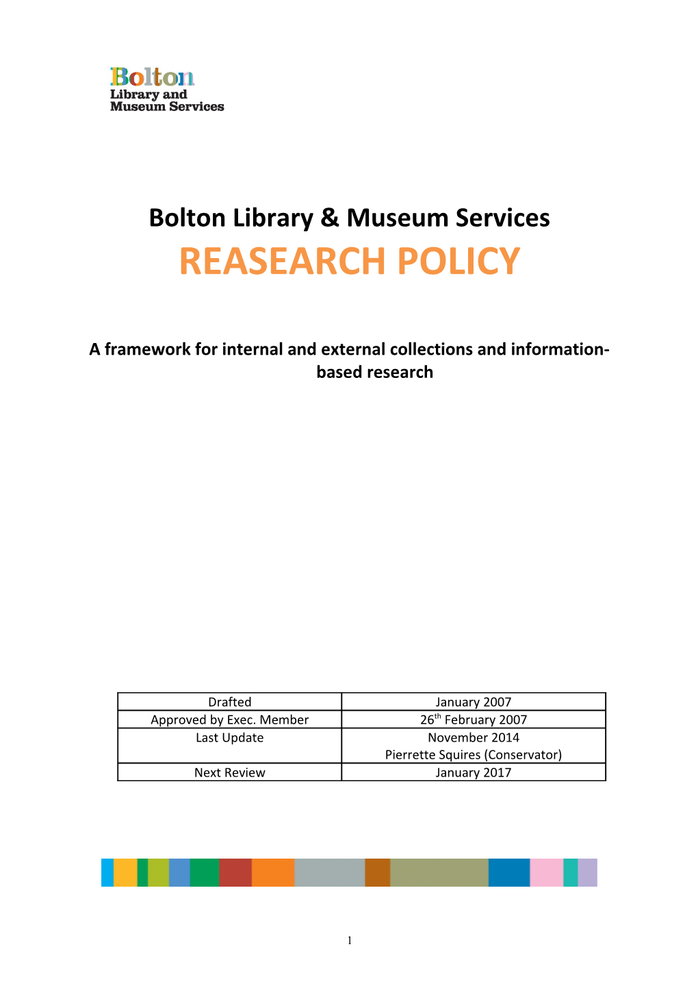 A Framework for Internal and External Collections and Information-Based Research