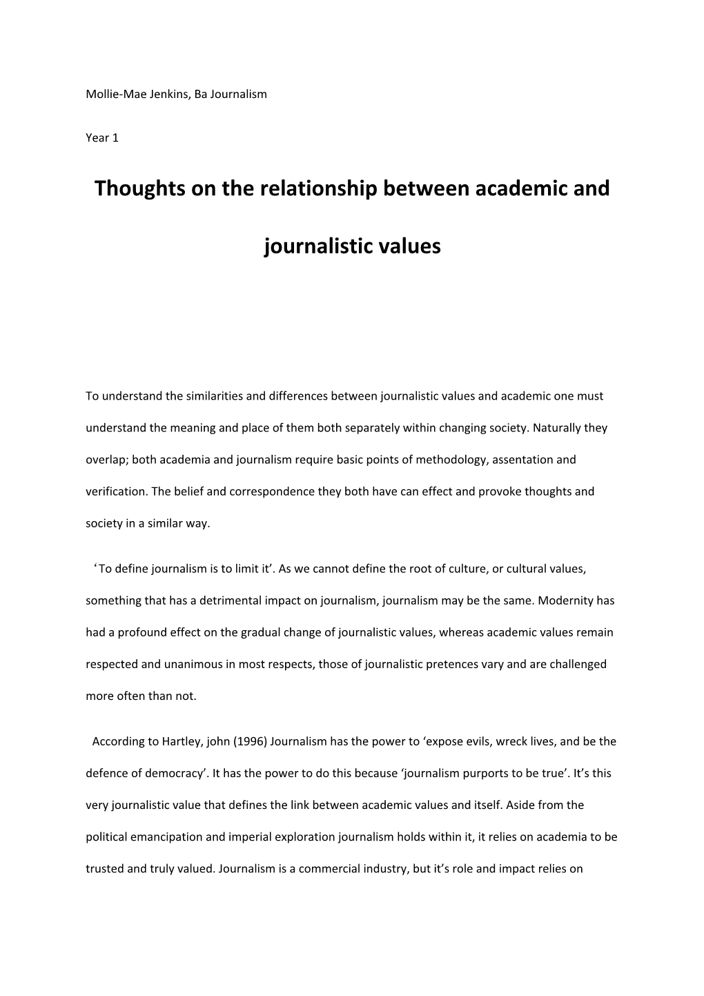 Thoughts on the Relationship Between Academic and Journalistic Values