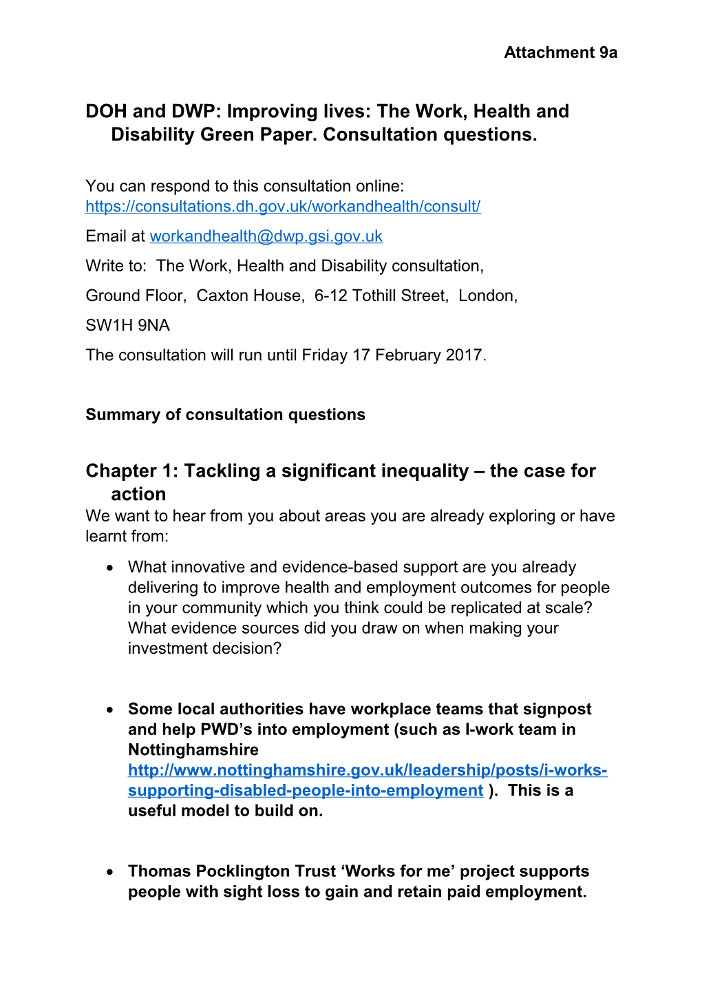 DOH and DWP: Improving Lives: the Work, Health and Disability Green Paper. Consultation