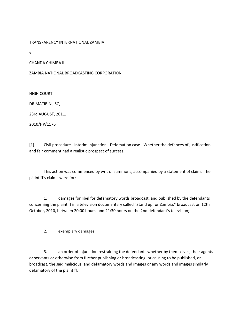 TRANSPARENCY INTERNATIONAL ZAMBIA V CHANDA CHIMBA III ZAMBIA NATIONAL BROADCASTING CORPORATION