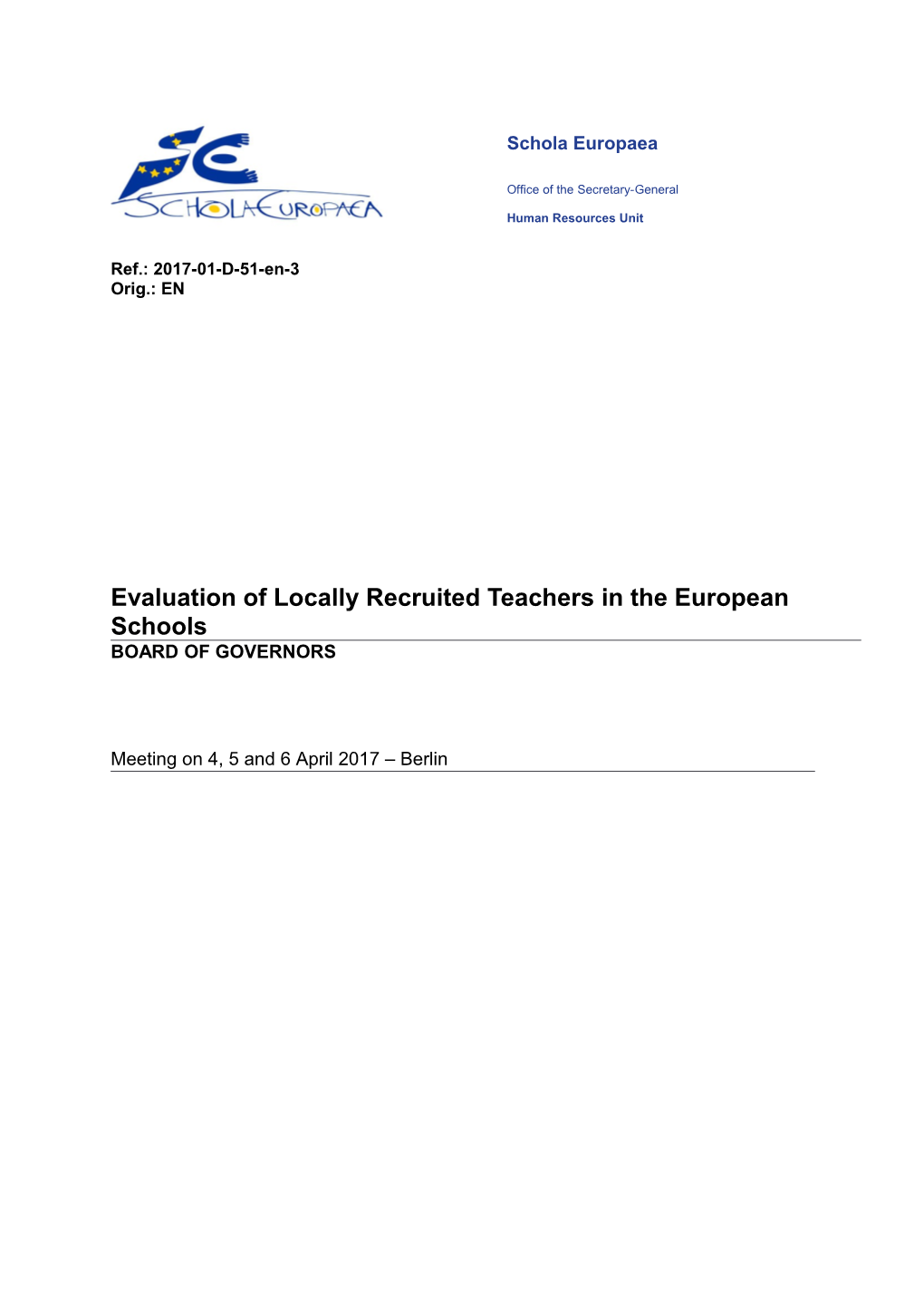 Evaluation of Locally Recruited Teachers in the European Schools