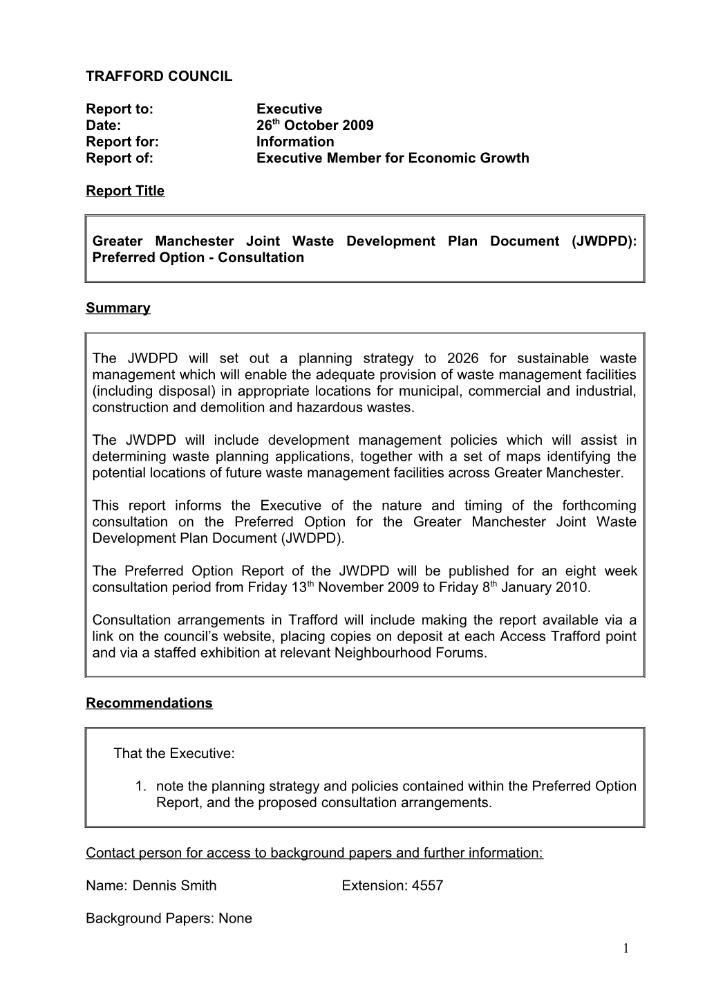 Report Of: Executive Member for Economic Growth