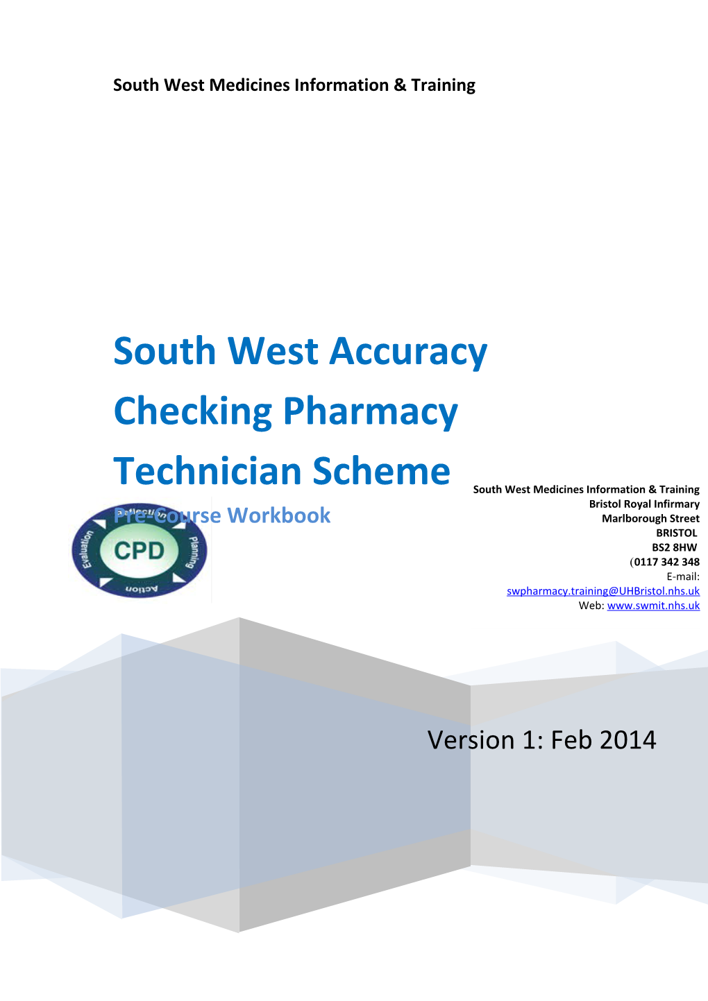 South West Accuracy Checking Pharmacy Technician Scheme