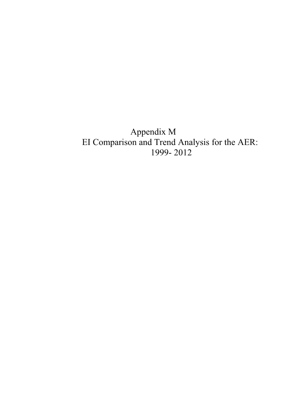 EI Comparison and Trend Analysis for the AER