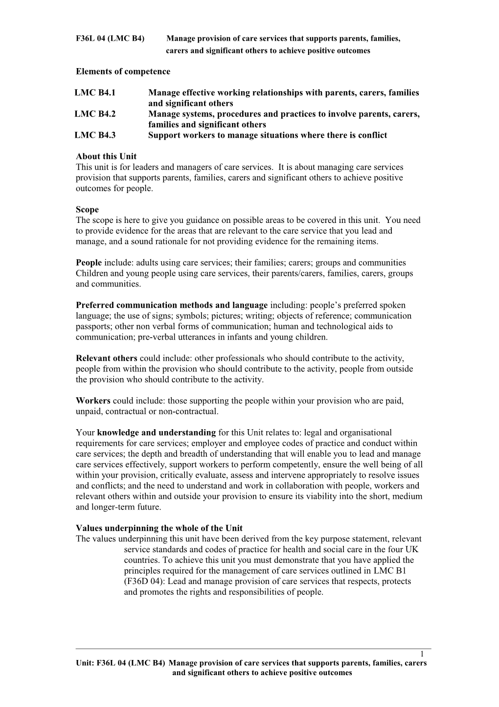 F36L 04 (LMC B4) Manage Provision of Care Services That Supports Parents, Families