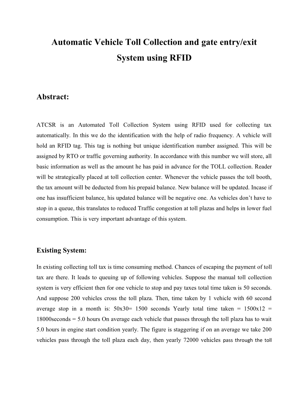 Automatic Vehicle Toll Collection and Gate Entry/Exit System Using RFID